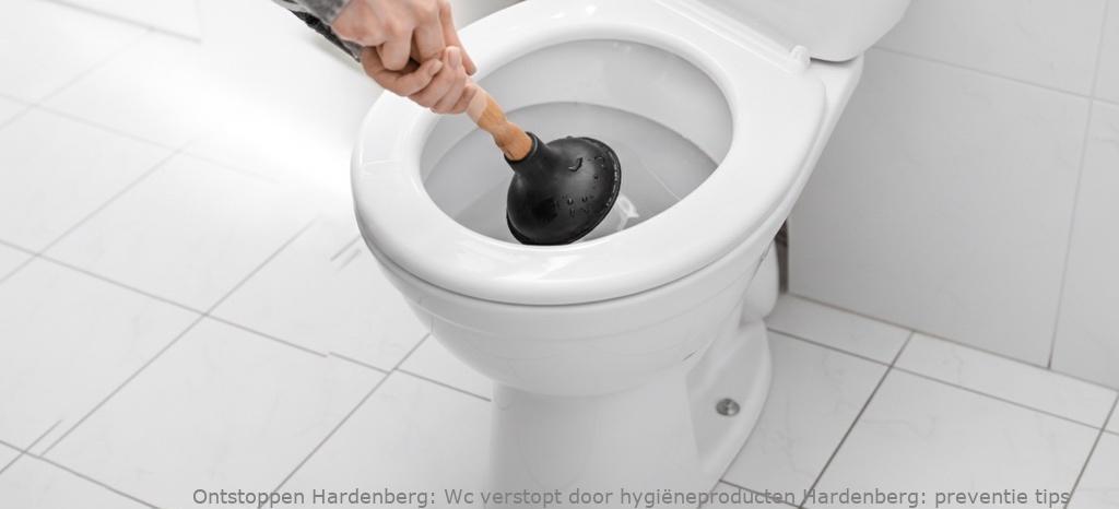 Wc verstopt door hygiëneproducten Hardenberg: preventie tips